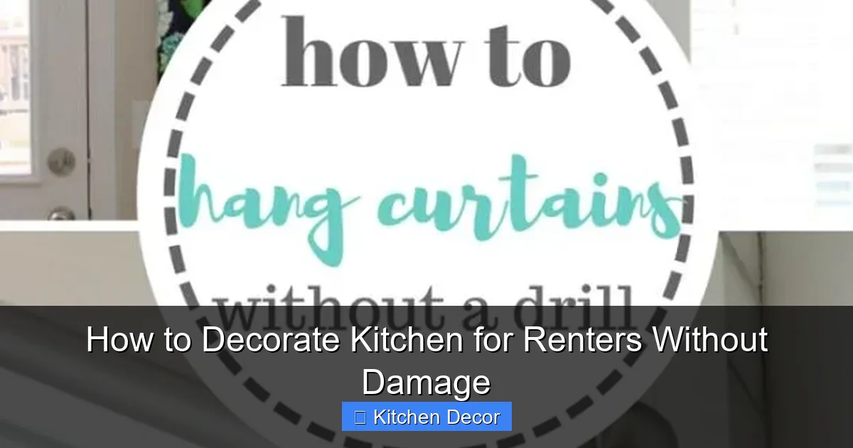 How to Decorate Kitchen for Renters Without Damage
