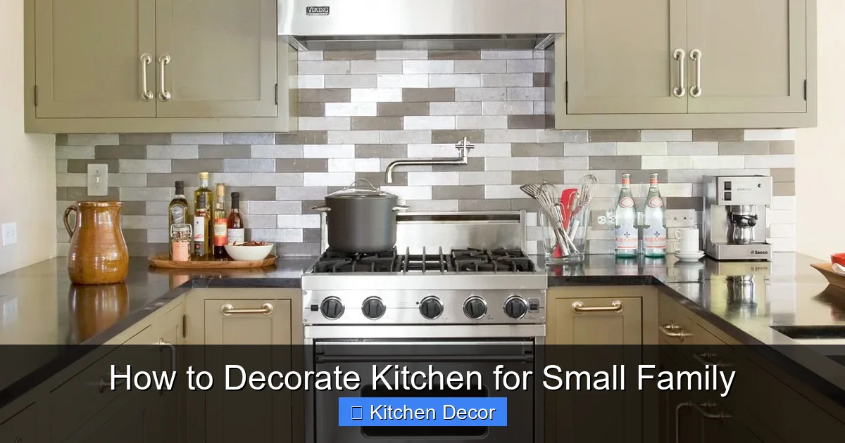 How to Decorate Kitchen for Small Family