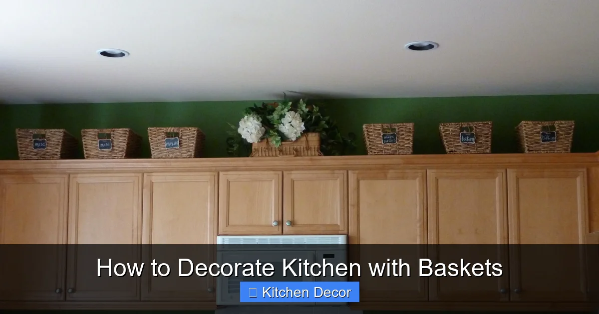 How to Decorate Kitchen with Baskets