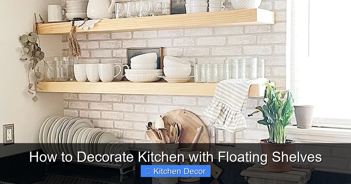 How to Decorate Kitchen with Floating Shelves