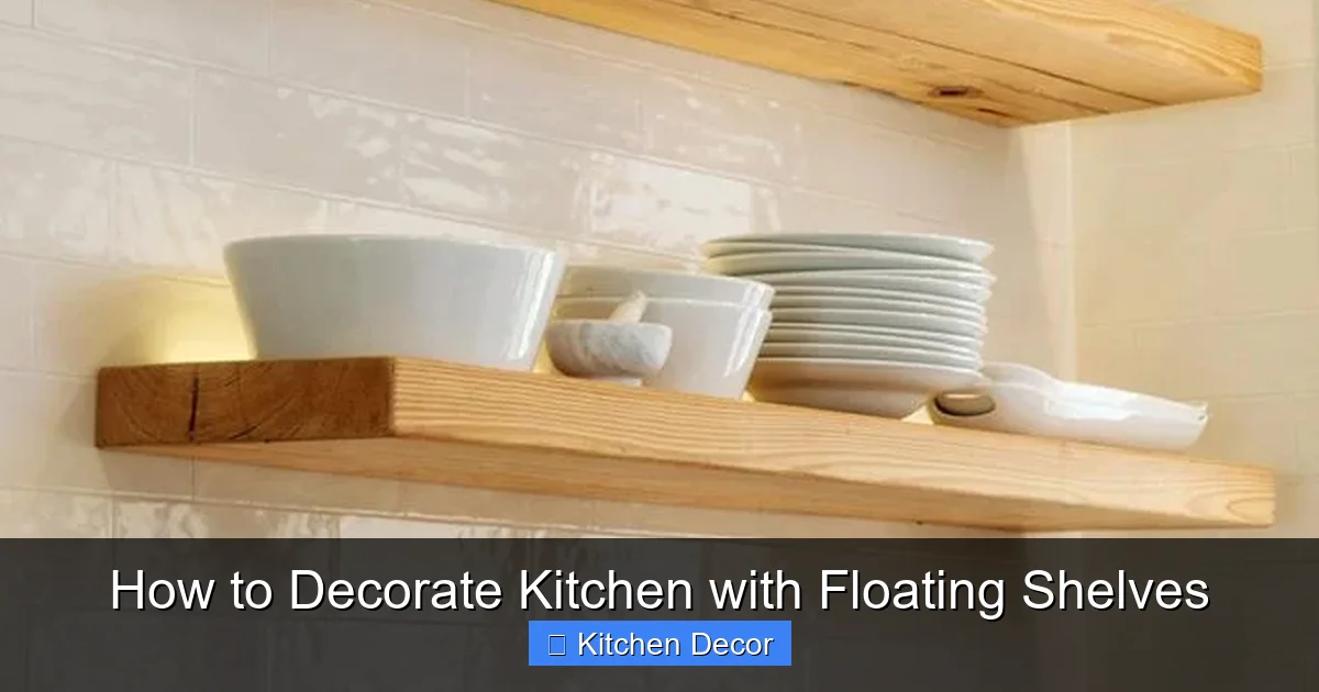 How to Decorate Kitchen with Floating Shelves