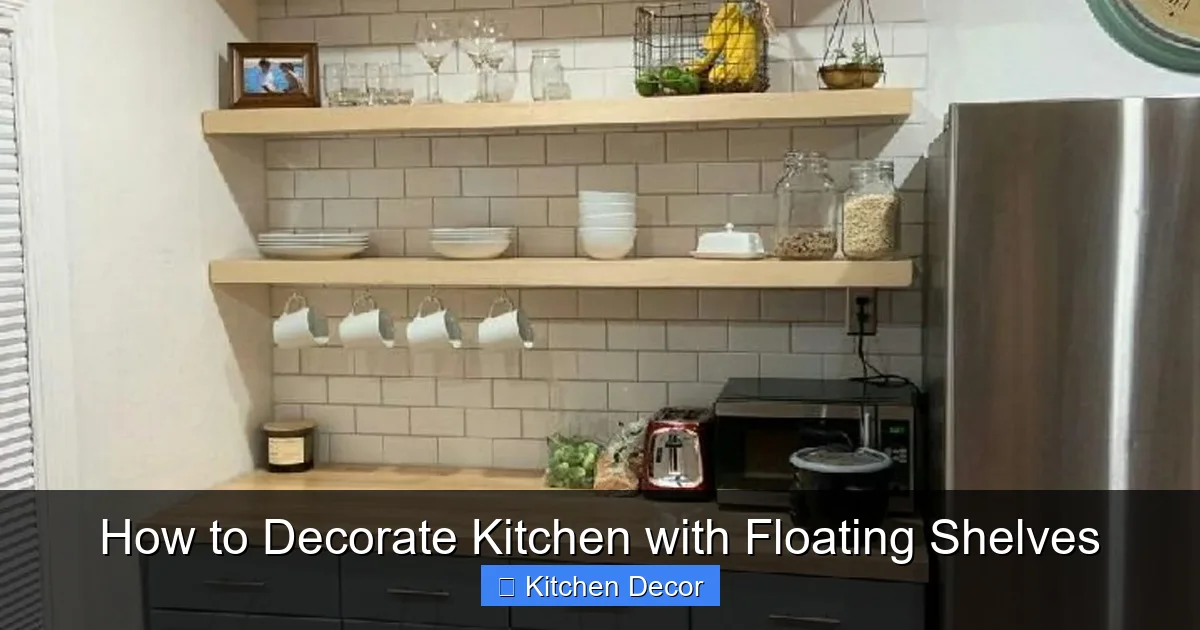 How to Decorate Kitchen with Floating Shelves