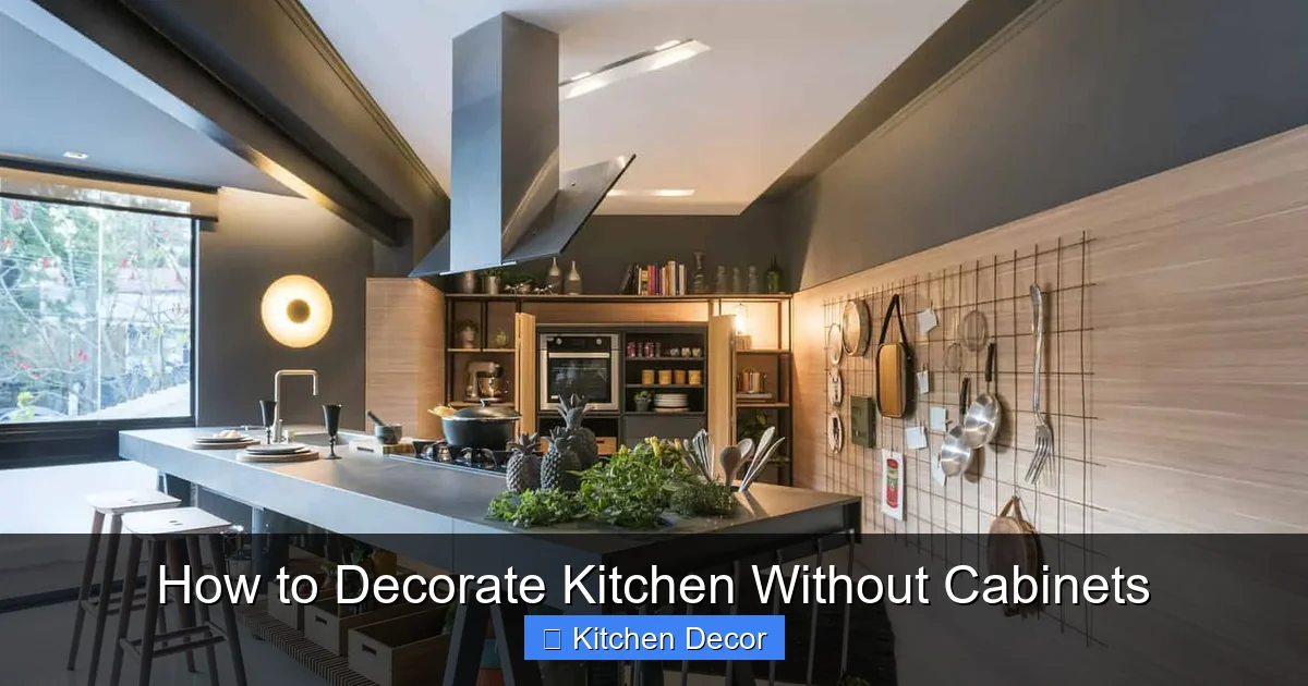 How to Decorate Kitchen Without Cabinets