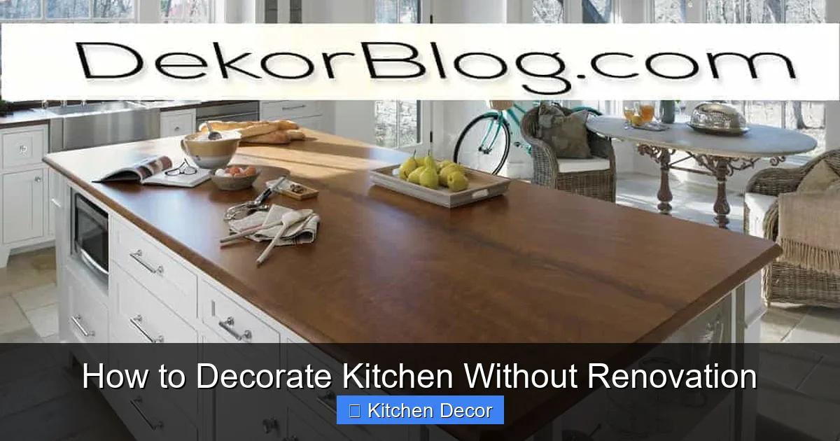 How to Decorate Kitchen Without Renovation