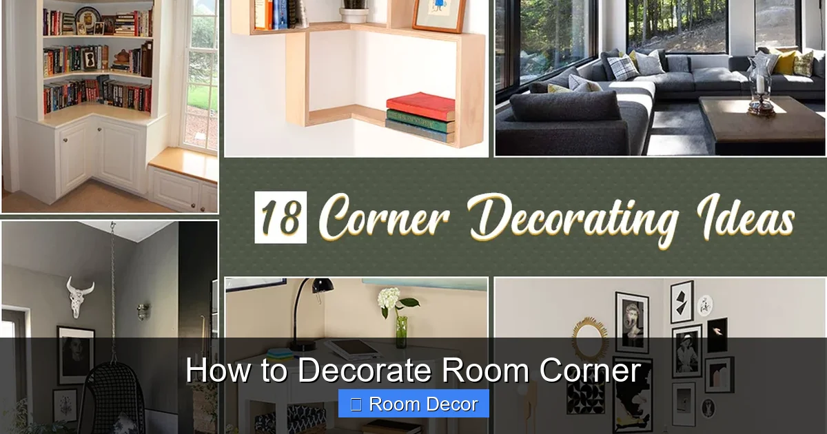 How to Decorate Room Corner