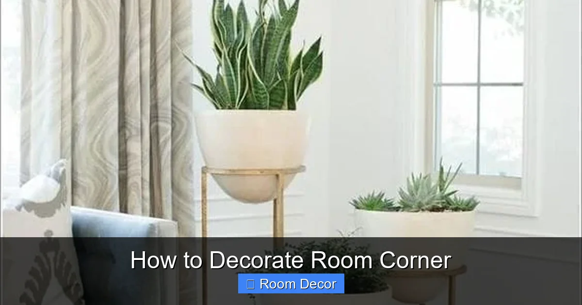 How to Decorate Room Corner