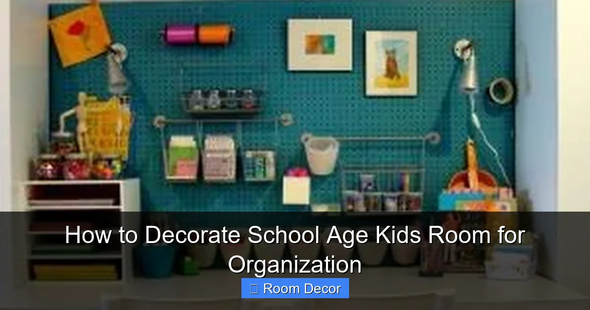 How to Decorate School Age Kids Room for Organization