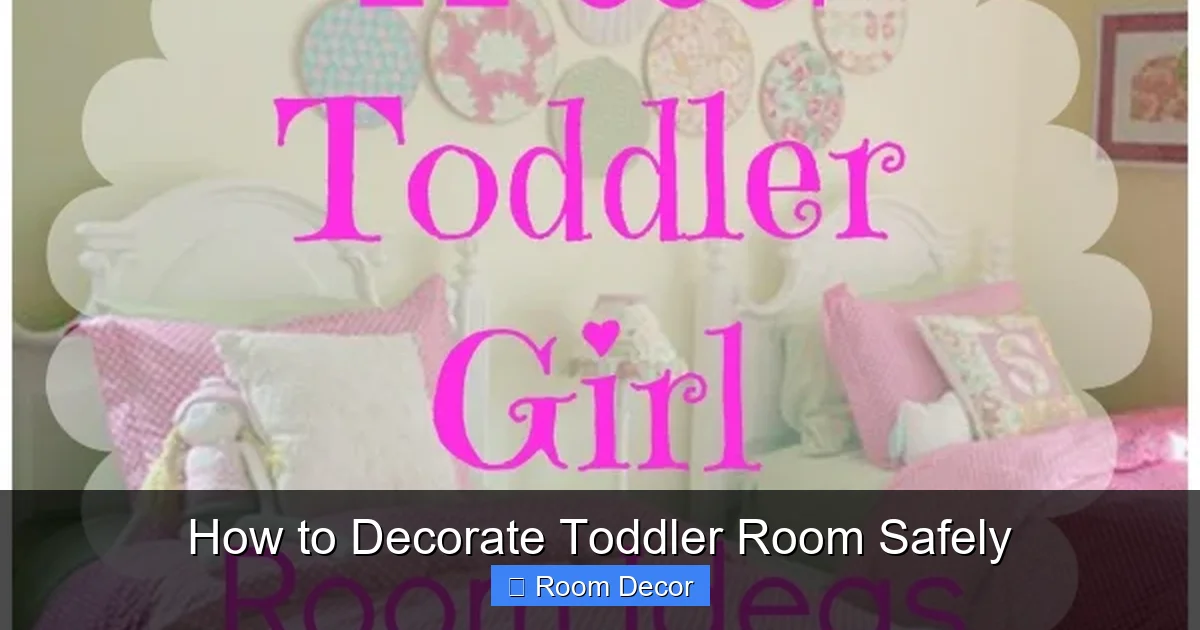 How to Decorate Toddler Room Safely