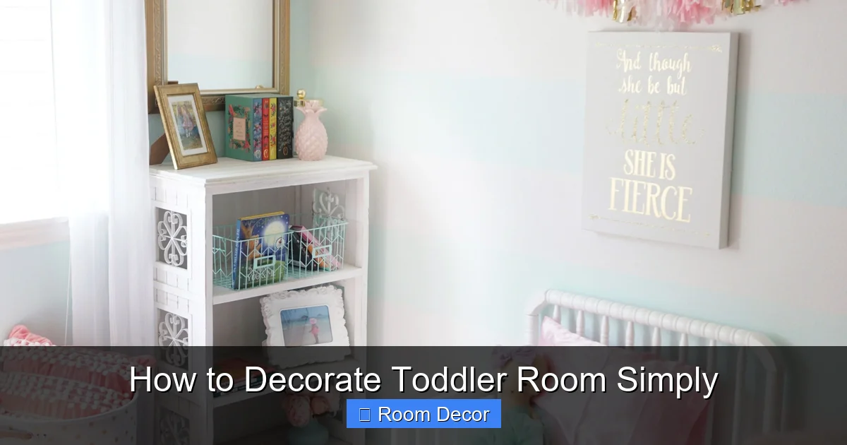 How to Decorate Toddler Room Simply