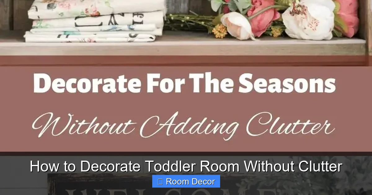 How to Decorate Toddler Room Without Clutter