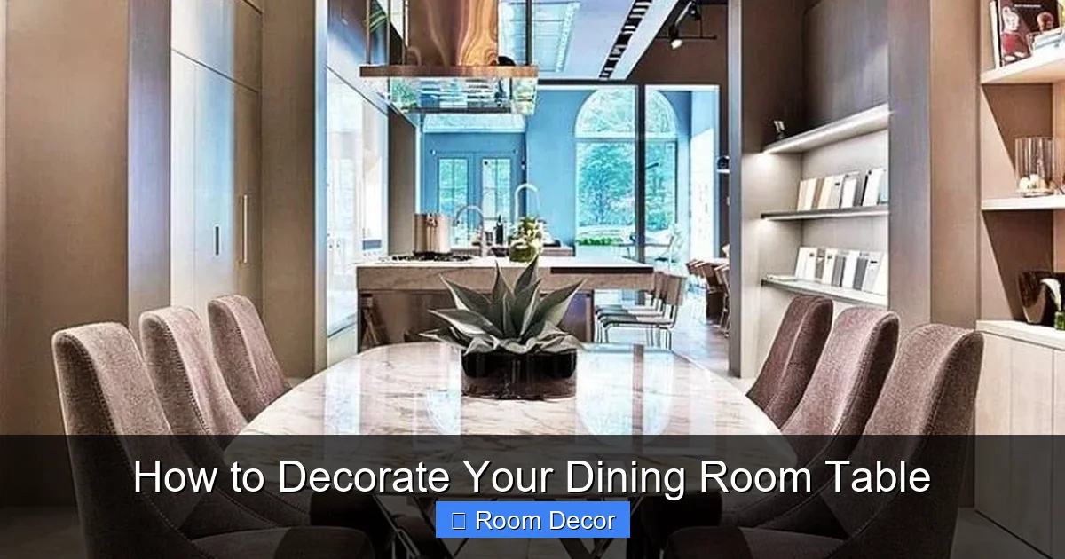 How to Decorate Your Dining Room Table