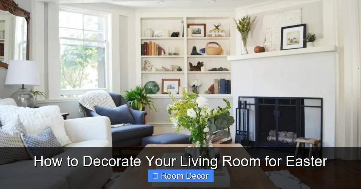How to Decorate Your Living Room for Easter
