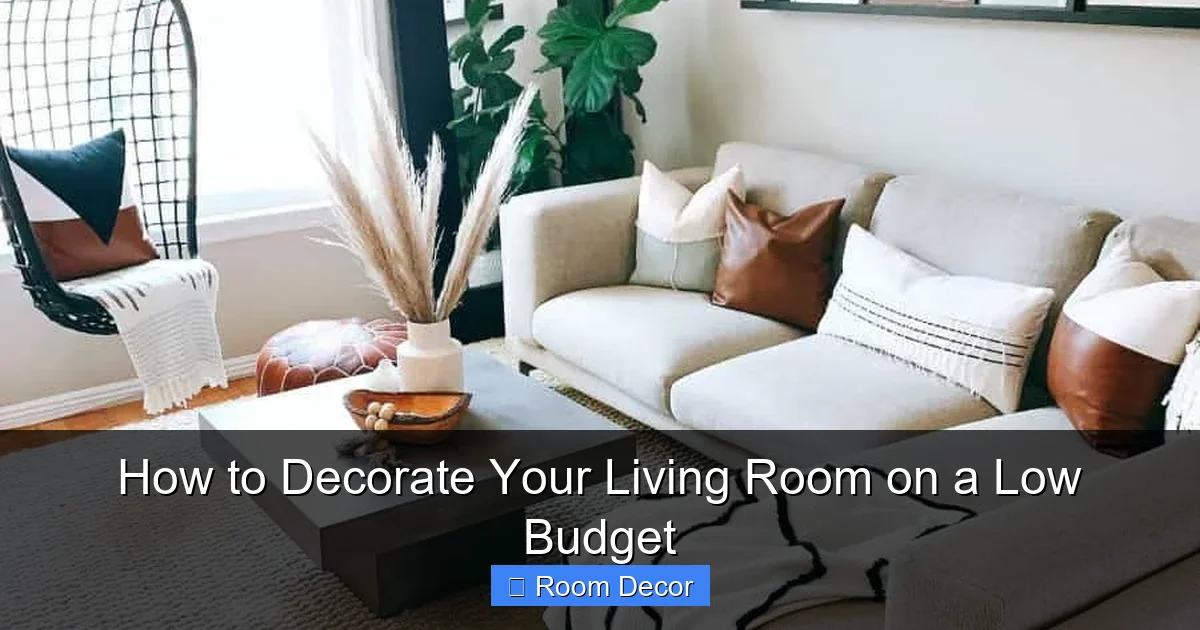 How to Decorate Your Living Room on a Low Budget
