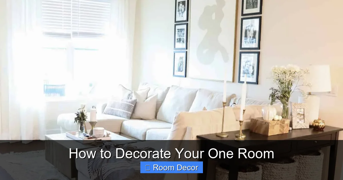 How to Decorate Your One Room