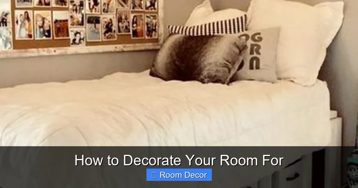 How to Decorate Your Room For