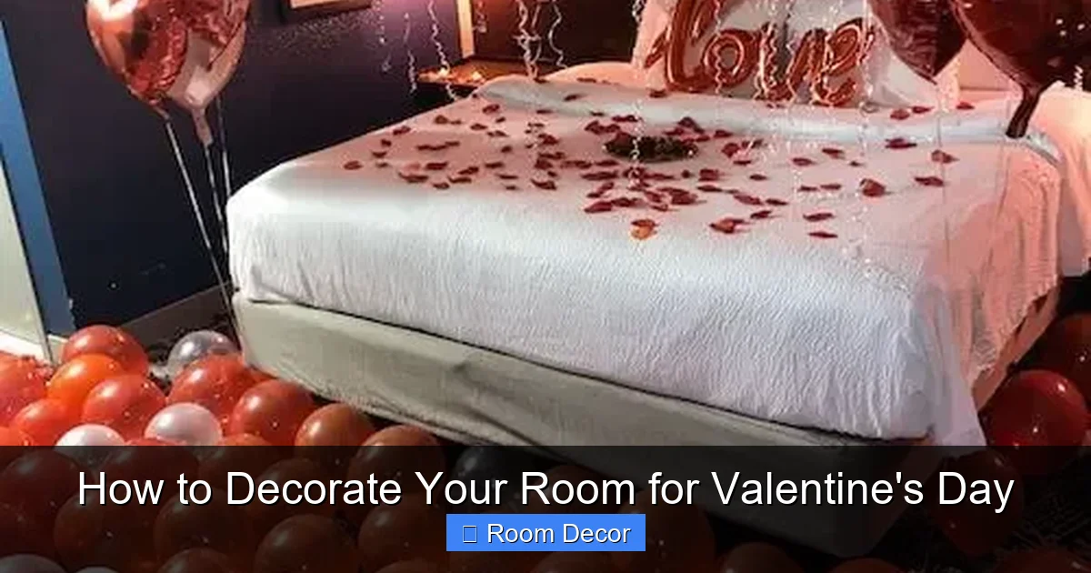 How to Decorate Your Room for Valentine's Day