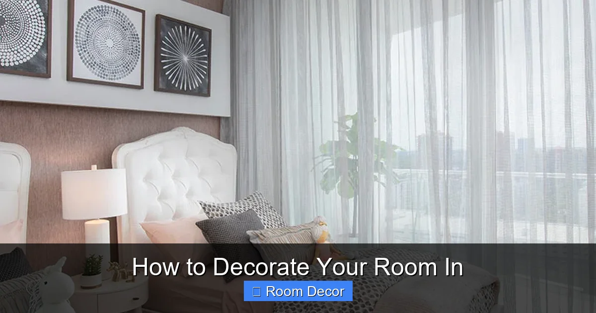 How to Decorate Your Room In