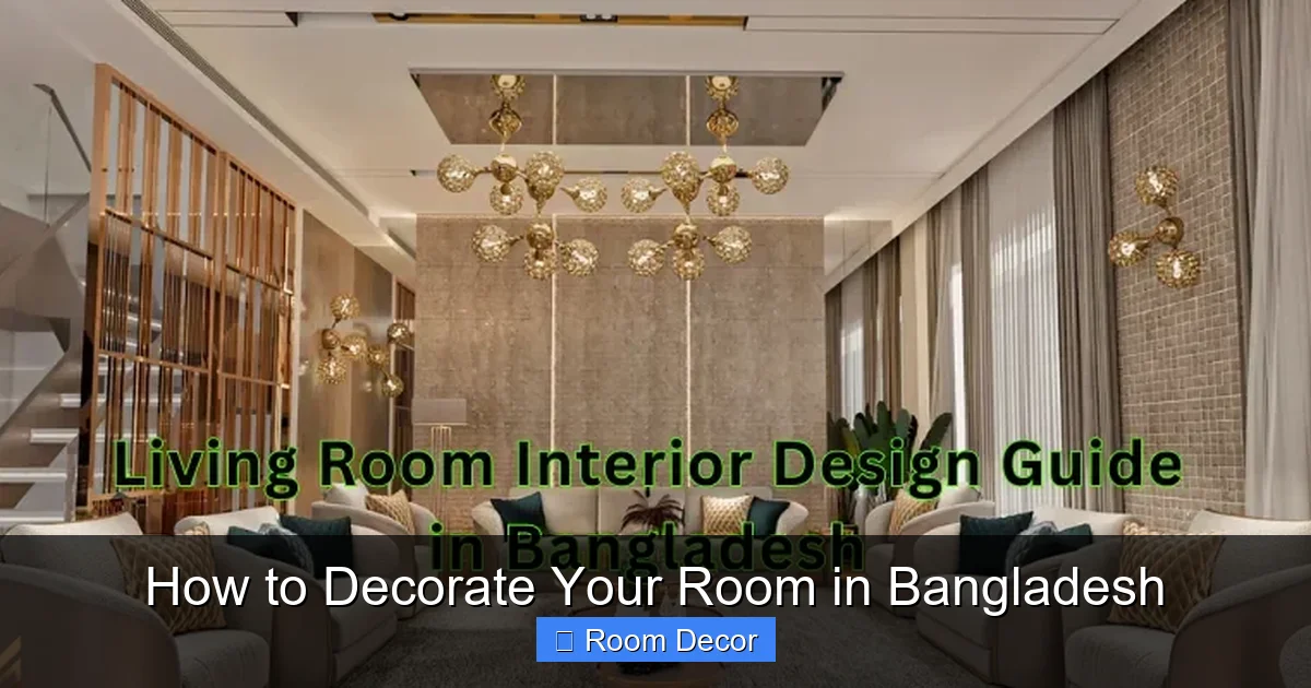 How to Decorate Your Room in Bangladesh
