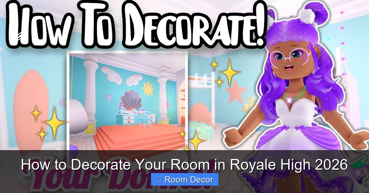 How to Decorate Your Room in Royale High 2026