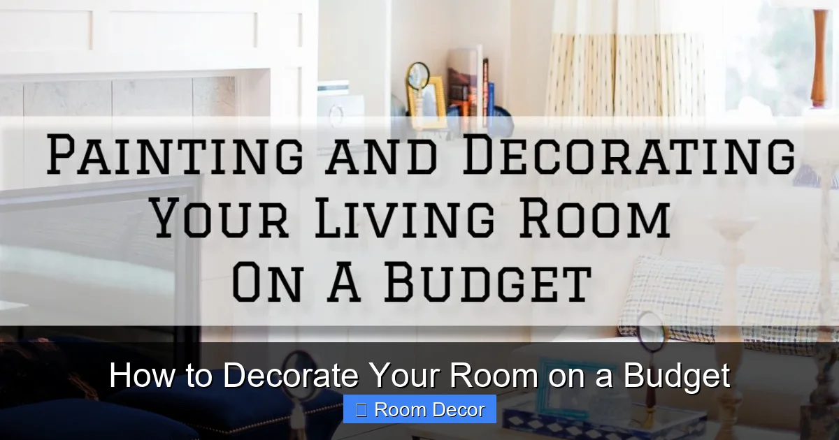 How to Decorate Your Room on a Budget