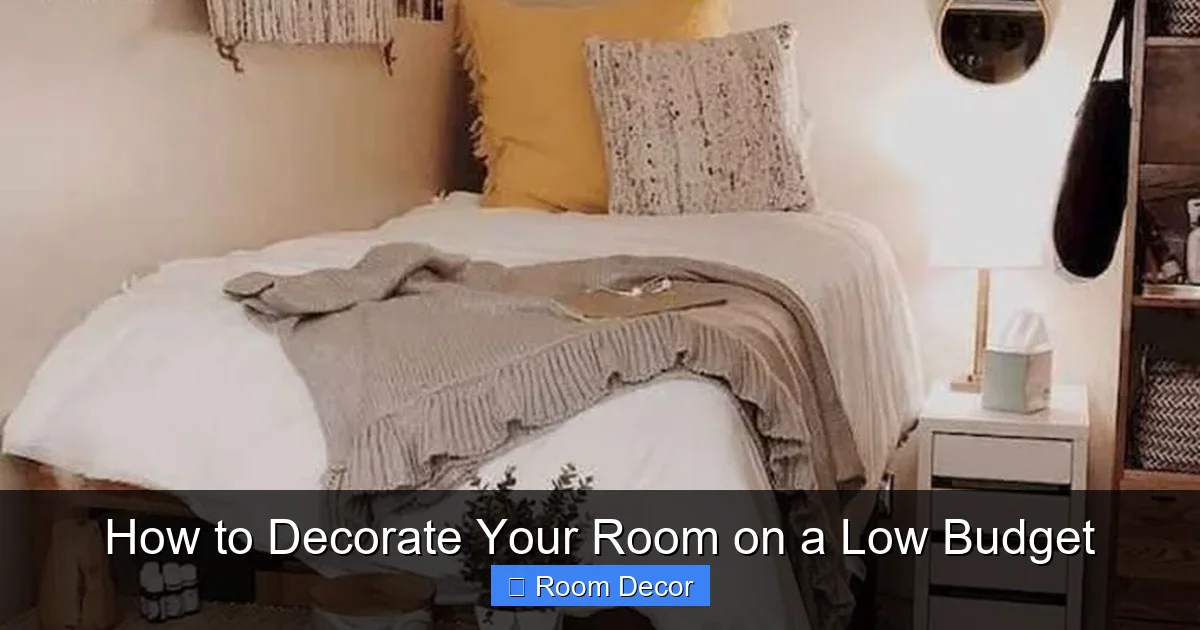 How to Decorate Your Room on a Low Budget