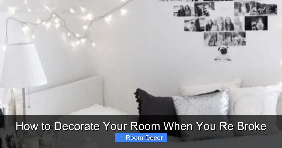 How to Decorate Your Room When You Re Broke