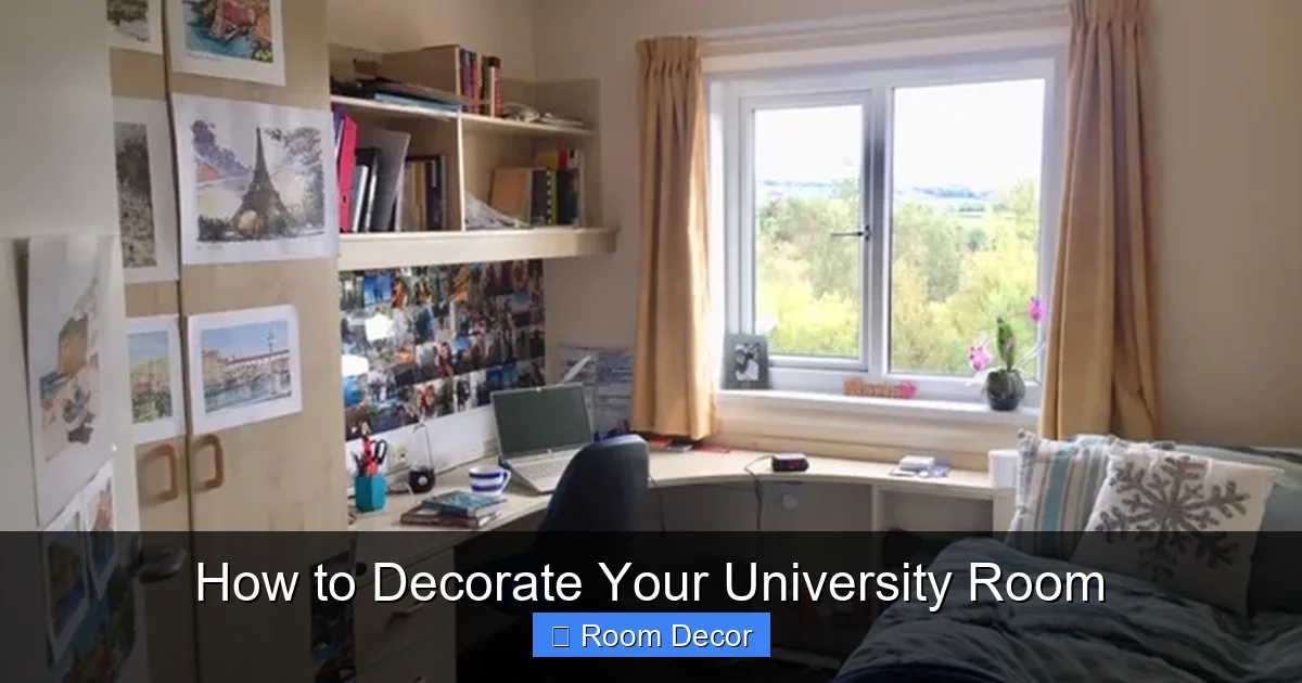 How to Decorate Your University Room