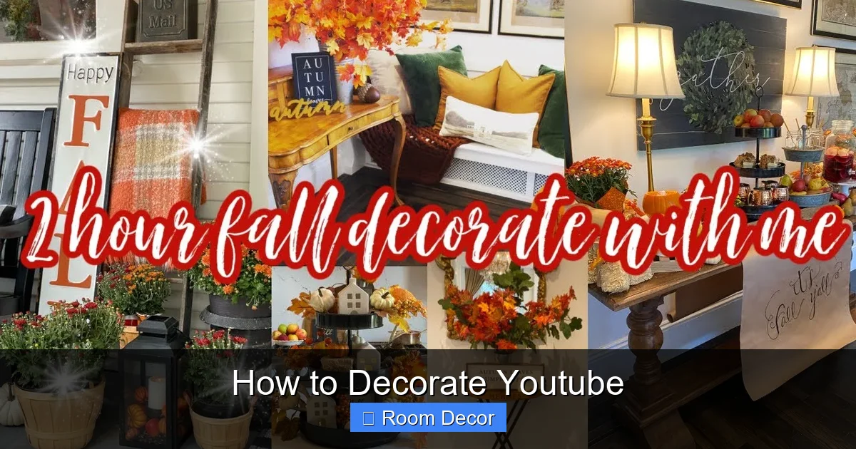 How to Decorate Youtube