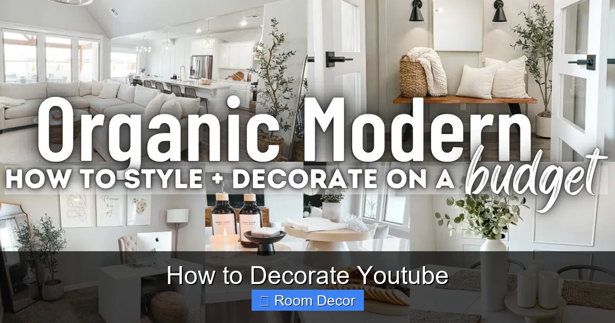 How to Decorate Youtube