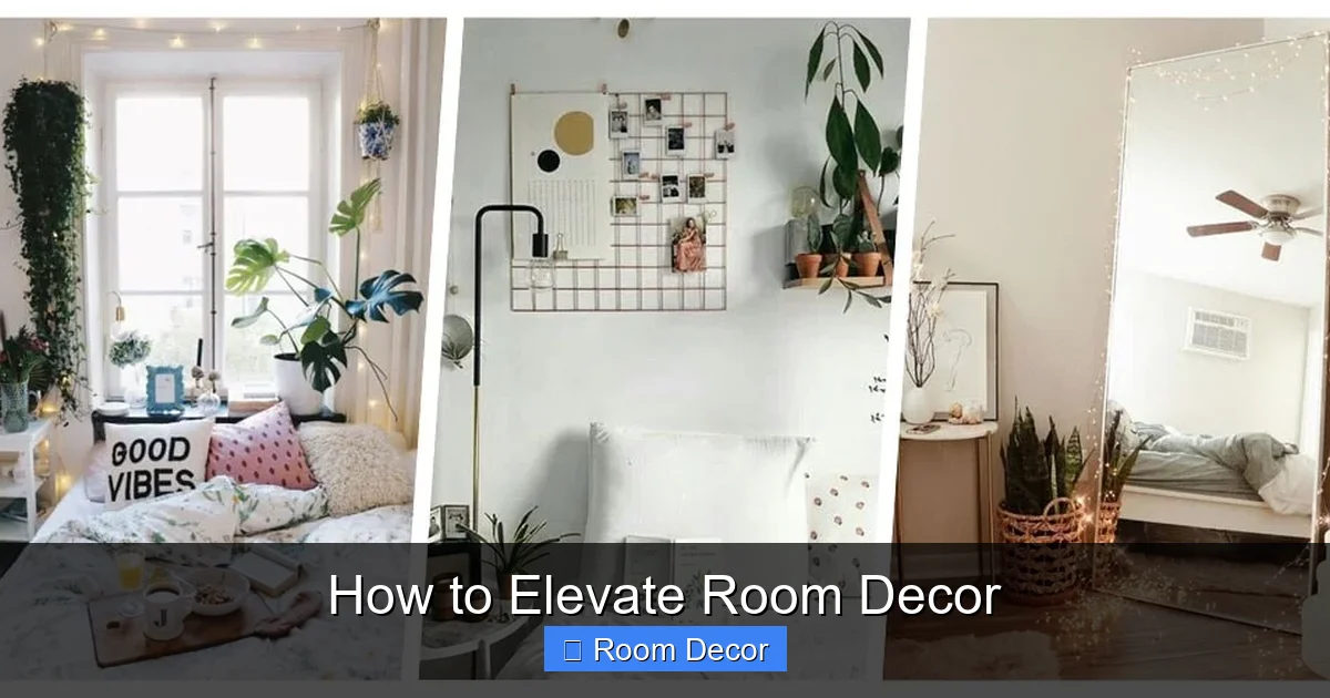 How to Elevate Room Decor