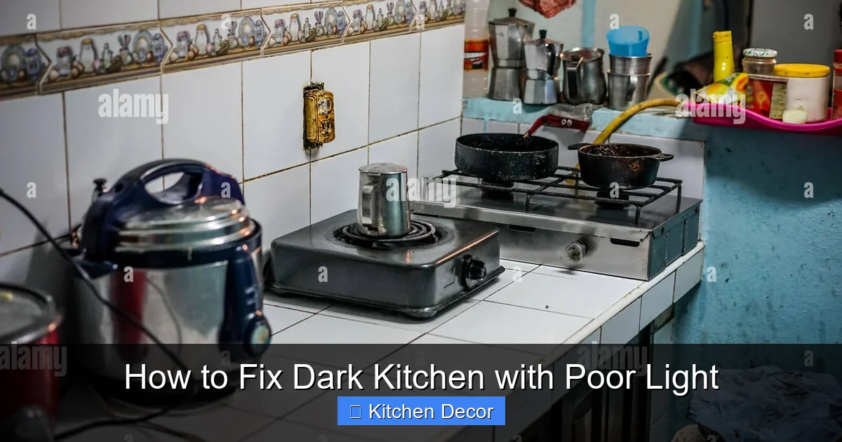 How to Fix Dark Kitchen with Poor Light