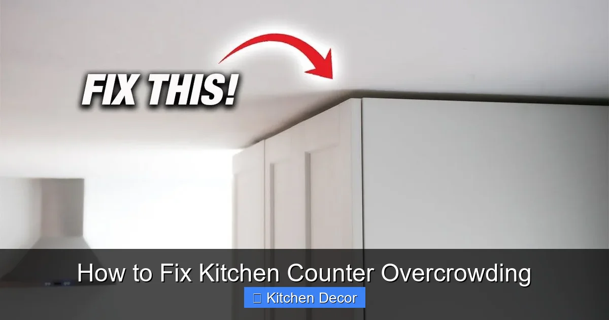 How to Fix Kitchen Counter Overcrowding