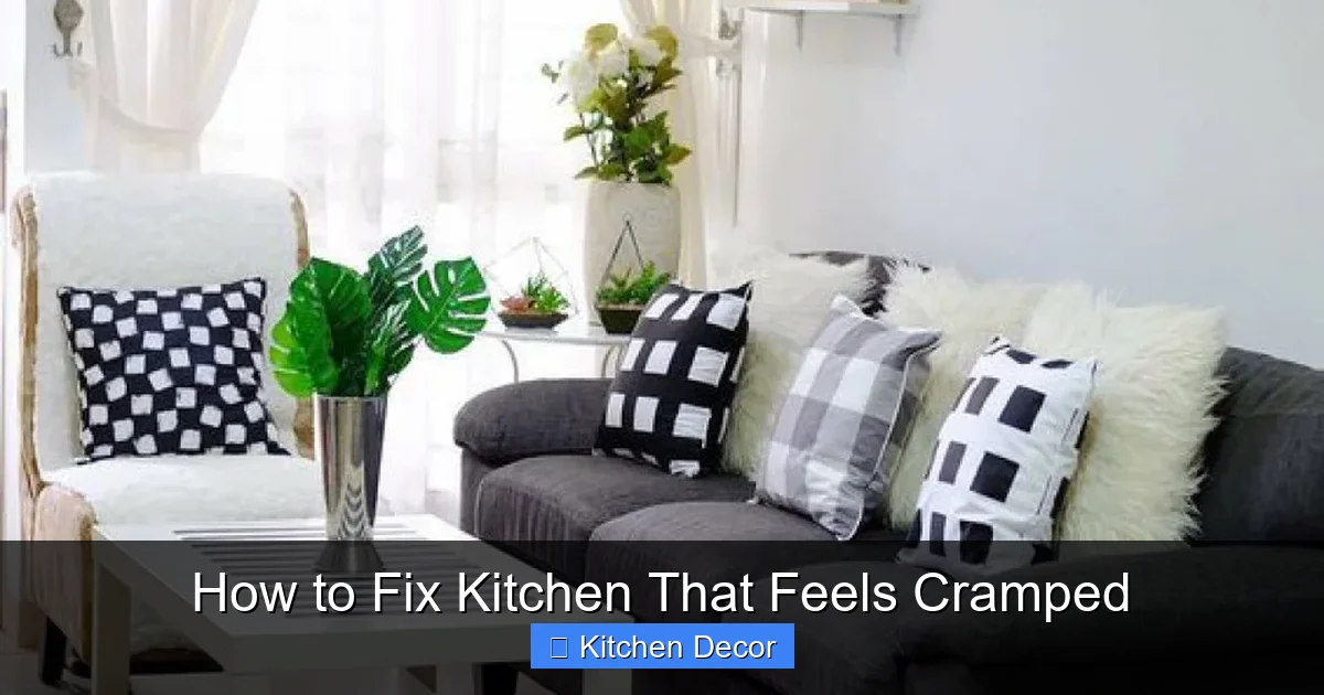 How to Fix Kitchen That Feels Cramped