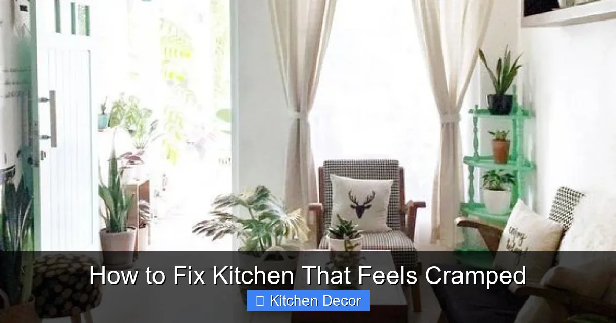 How to Fix Kitchen That Feels Cramped