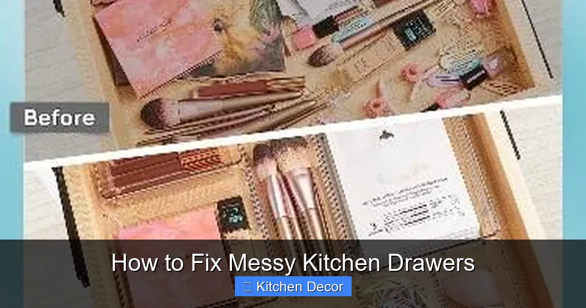 How to Fix Messy Kitchen Drawers