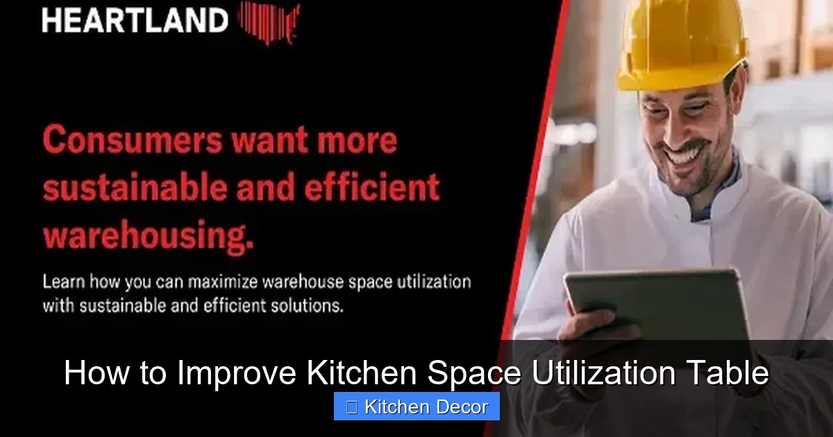 How to Improve Kitchen Space Utilization Table