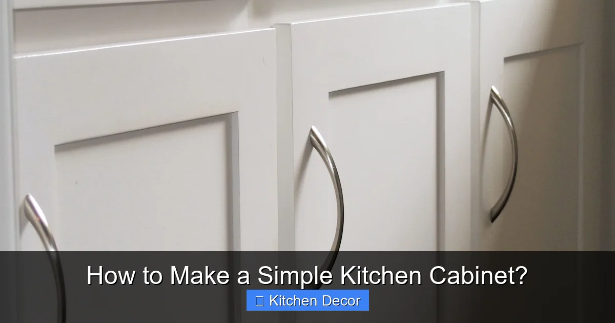 How to Make a Simple Kitchen Cabinet?
