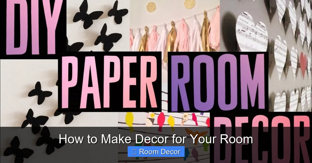 How to Make Decor for Your Room