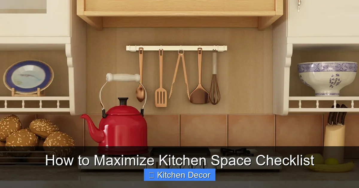 How to Maximize Kitchen Space Checklist