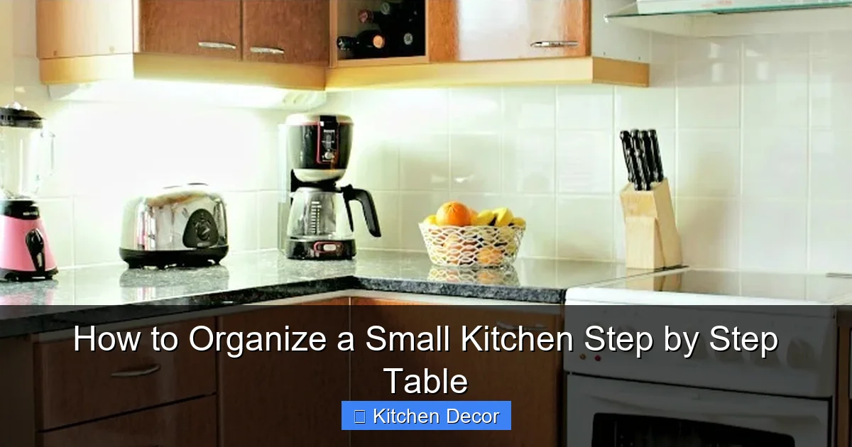 How to Organize a Small Kitchen Step by Step Table