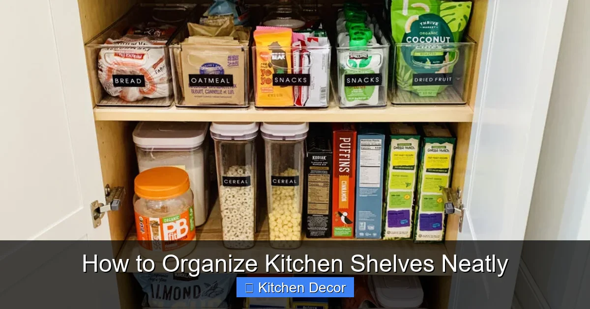 How to Organize Kitchen Shelves Neatly