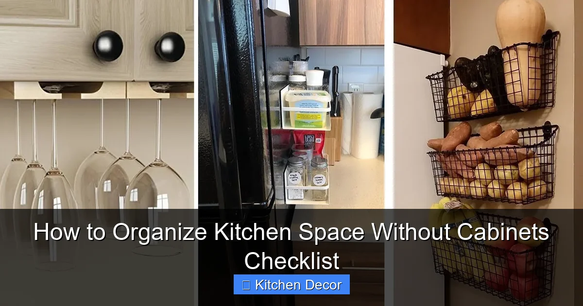 How to Organize Kitchen Space Without Cabinets Checklist