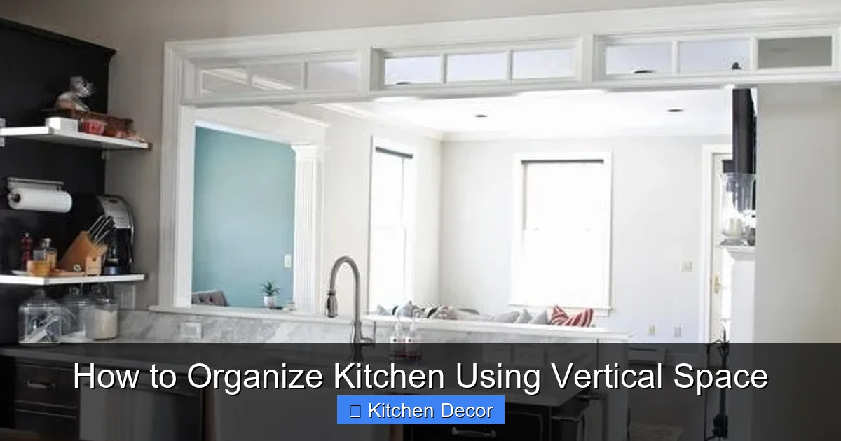 How to Organize Kitchen Using Vertical Space