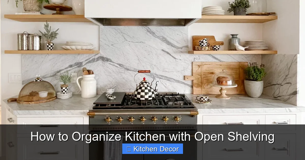 How to Organize Kitchen with Open Shelving