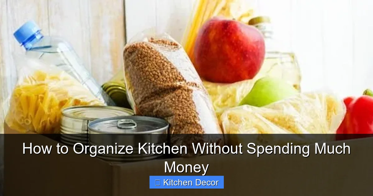 How to Organize Kitchen Without Spending Much Money