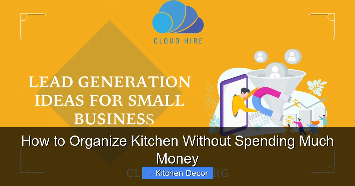 How to Organize Kitchen Without Spending Much Money