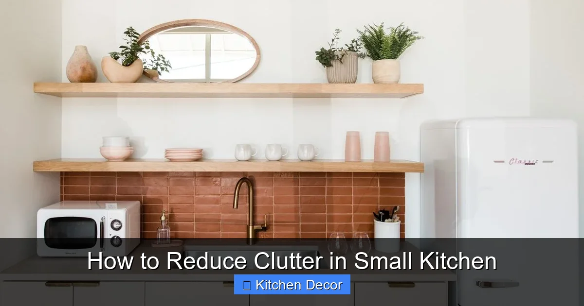 How to Reduce Clutter in Small Kitchen