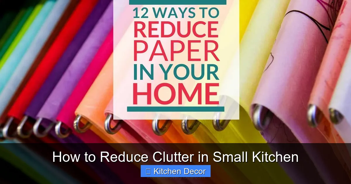 How to Reduce Clutter in Small Kitchen