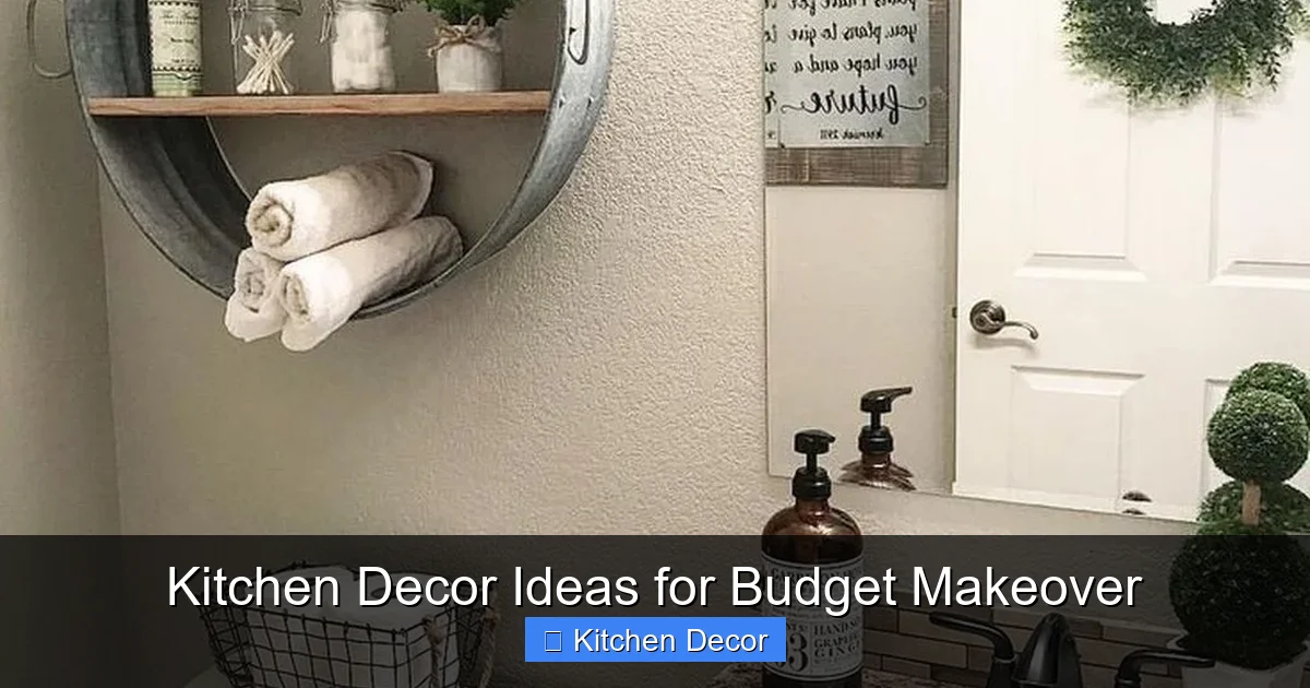 Kitchen Decor Ideas for Budget Makeover
