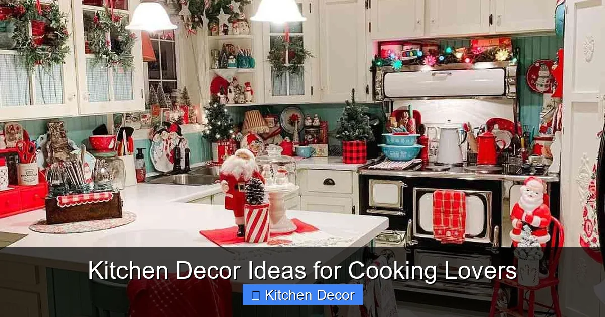 Kitchen Decor Ideas for Cooking Lovers